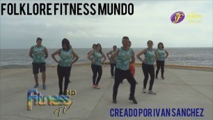 'FOLKLORE FITNESS MUNDO \"SAN JUANITO\" ECUADOR'