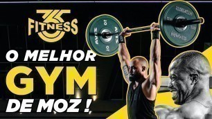 '365 Fitness - Elevando o STANDARD de ginásios em Moçambique'