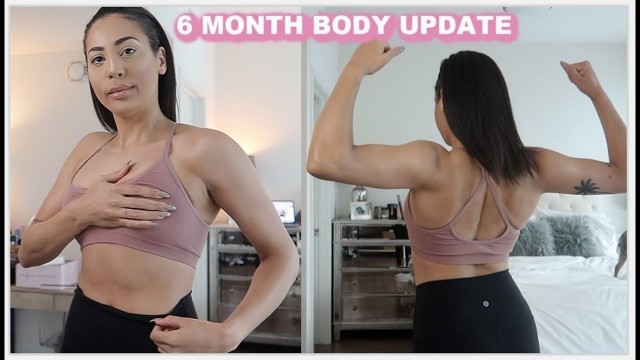 '6 MONTH FITNESS TRANSFORMATION | BODY UPDATE'