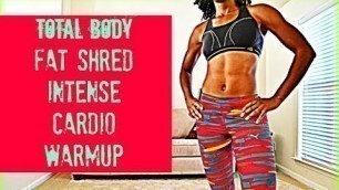 'Fat Shred Intense Cardio Warm Up l HangTight with MarC'