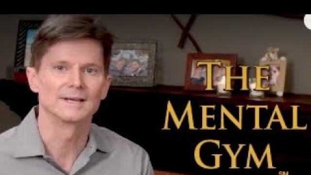 'Welcome to The Mental Gym\'s Quick Tip Videos for Emotional Fitness'