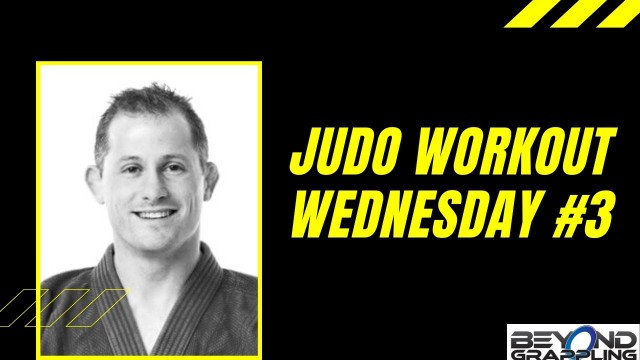 'Judo workout Wednesday #3'