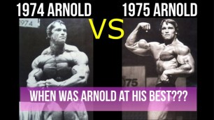 '1974 Arnold vs 1975 Arnold - When Was Arnold Schwarzenegger At His Best?'