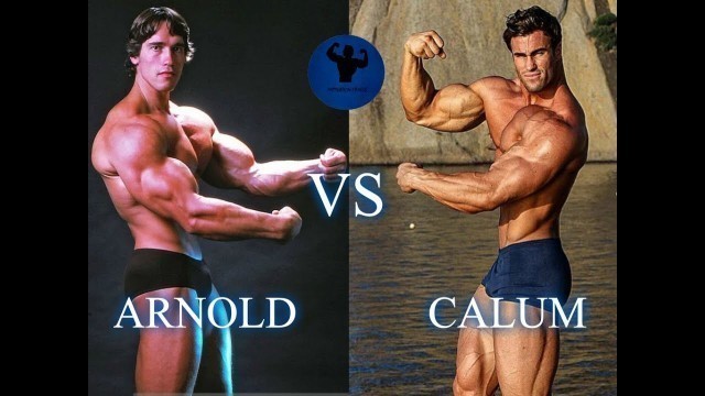 'Arnold Schwarzenegger vs Calum Von Moger - Motivation Fitness'