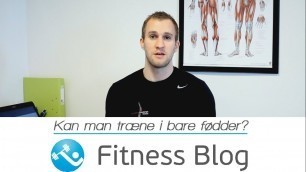 'Kan man træne i bare fødder? | fitness-blog.dk'