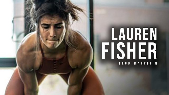 'Lauren Fisher - MOTIVATIONAL Workout Video | 2018'