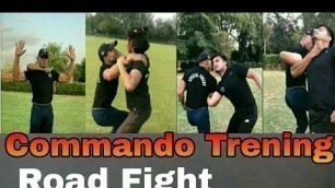 'Commando  Trening  Road Fight  Girls And Boys जुडो कराटे के दावे पेच कैसे सिखाते  सीखे!!'