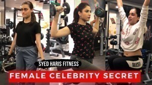 'Famous Actress & Top Models In Gym | How Female Celebrities Workout? | Trainer Syed Haris Fitness'