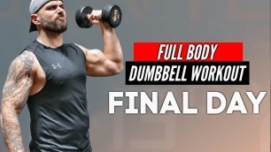 'Final Day | 40 Min At Home Full Body Workout | With Dumbbells'