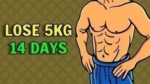 'Lose 5kg In 14 Days Challenge [How To Lose Weight Fast In 2 Weeks]'