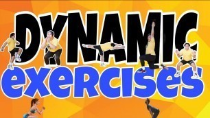 'Dynamic Exercise'