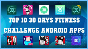 'Top 10 30 days fitness challenge Android App | Review'