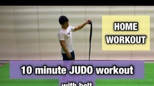 '10 minute JUDO workout with belt'