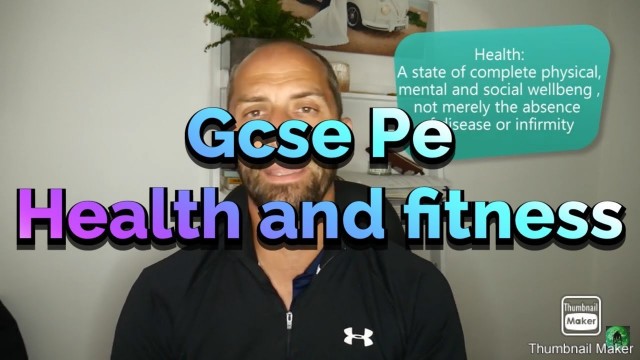 'GCSE PE- Health and Fitness'