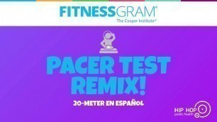 'FitnessGram PACER Test Remix! 20-Metros en Espanol'