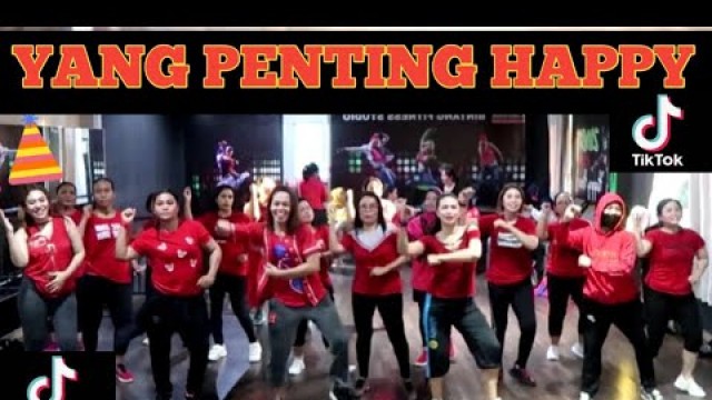 'YANG PENTING HAPPY, KALAU CINTA SUDAH MEMBARA ,REMIX TIK TOK/Zumba Dangdut at Bintang Fitness Studio'