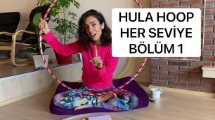 'HULA HOOP DANS FİTNESS HER SEVİYE, KİLO VERME, YOGA İLE RUHUNU DİNLENDİR'