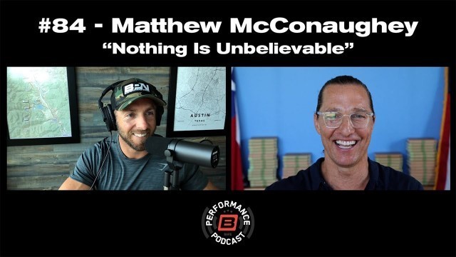 'Nick Bare x Matthew McConaughey - \"Nothing Is Unbelievable\"'