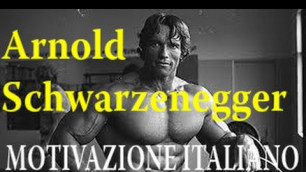 'Palestra MOTIVAZIONE Italian Arnold Schwarzenegger Motivation Motivazione Arnold  bodybuilding'