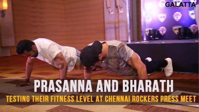 'Prasanna And Bharath Testing Their Fitness Level At Chennai Rockers Press Meet'