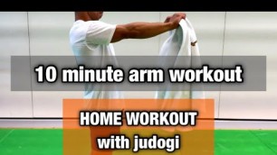 '10 minute JUDO arm workout'