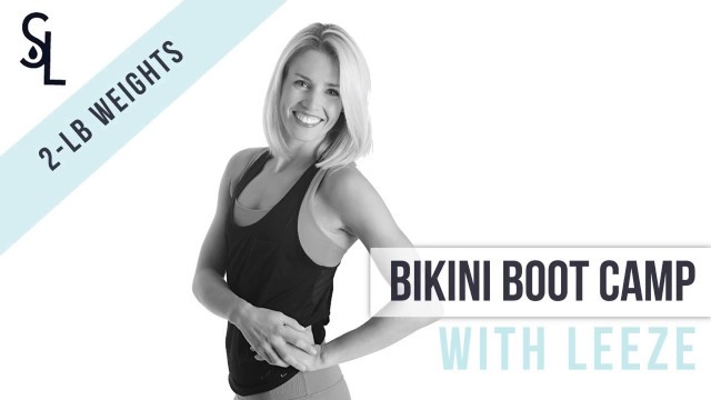 'Sweat Lab Fitness Online Workout Videos | Great in 8 | Bikini Boot Camp'