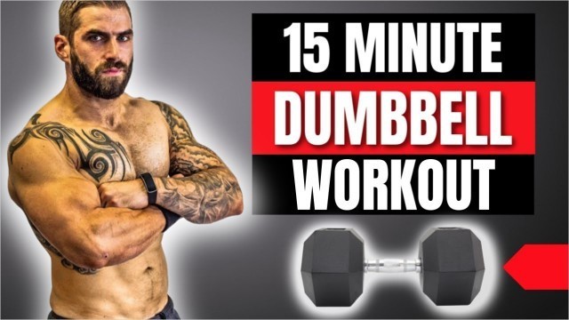 '\'15 Minute\'  Full Body Toning Home Dumbbell Workout'