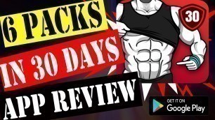 'Six Pack in 30 Days - Abs Workout APP REVIEW IN HINDI.'