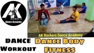 'Dance Body Fitness Workout | Exercise | Zumba | AK Rockers Dance Academy'