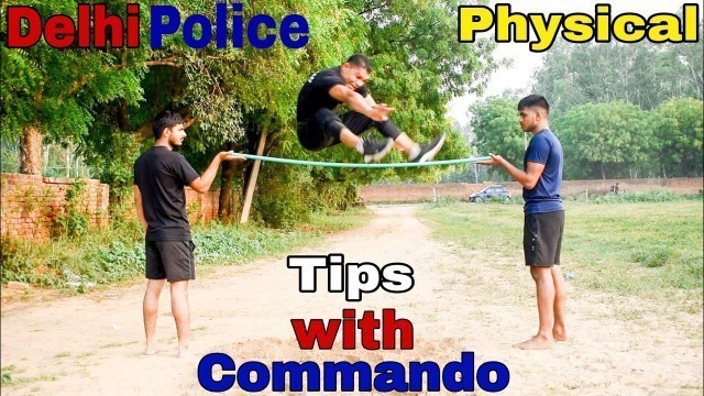 'Delhi Police Physical Tips With Commando'