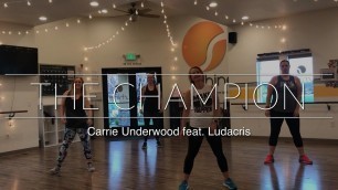 'The Champion | Carrie Underwood feat. Ludacris | Cardio Dance Fitness'