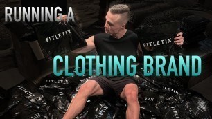 'RUNNING A FITNESS CLOTHING BRAND | BEHIND THE SCENES'