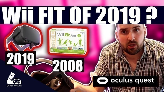 'Is Oculus Quest the next Wii Fit ?'