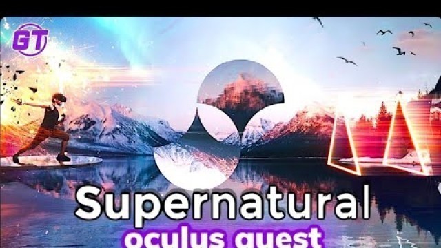 'Introduction To Supernatural Fitness App on Oculus Quest'