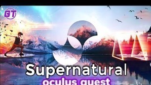 'Introduction To Supernatural Fitness App on Oculus Quest'