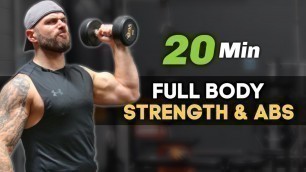 '20 MIN FULL BODY DUMBBELL WORKOUT FOLLOW ALONG | Strength & Abs Attack'