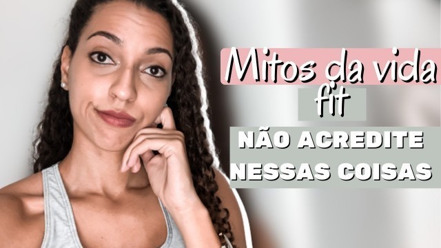 'MITOS E VERDADES SOBRE O MUNDO FITNESS | Para o treino ser bom precisa sentir dor?'