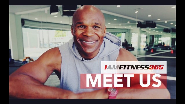 'I Am Fitness 365: Meet Us!'