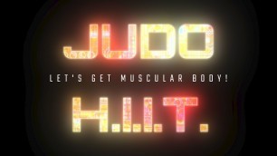 '「JUDO HIIT  Version YELLOW」 【激ヤセ】地獄トレ　「Judo workout」(鬼トレ)　柔道HIIT'