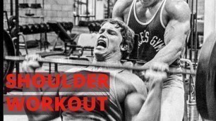 'Arnold Schwarzenegger Bodybuilding Workout  - The Best Shoulder Workout for Mass'