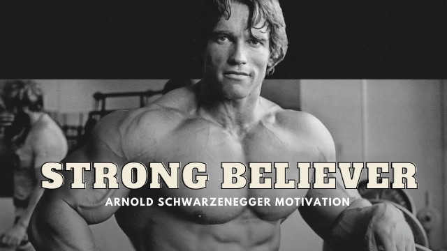 'Strong Believer | Arnold Schwarzenegger motivation | Strong Gym motivation | motivation | 