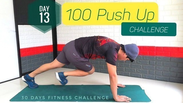 '100 Push Up Challenge | 30 Days Fitness Challenge | DAY 13 |'