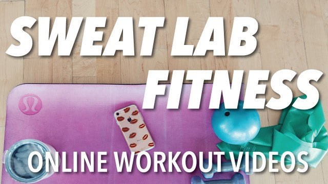 'Sweat Lab Fitness Online Workout Videos | Unlimited Monthly Subscription'