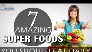 '7 healthy & veg super foods you should eat daily | Fitness Rockers'