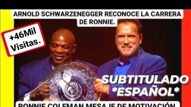 'Ronnie Coleman Mensaje Llorando agradecido por Arnold Schwarzenegger + Subtitulos en Español.'