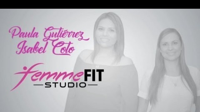 'Historias Mujer Emprende - Femme Fit Studio'