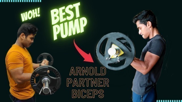 'ARNOLD SCHWARZENEGGER PARTNER BICEPS WORKOUT // BEST PUMP//'